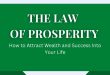 The Law of Prosperity: How to Attract Wealth and Success Into Your Life 2022 | Read Free Latest Article
