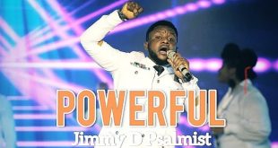 JIMMY D PSALMIST – POWERFUL (OFFICIAL LIVE VIDEO) | Download Free Gospel Music 2023